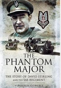 Cover: Phantom Major: The Story of David Stirling and the Sas Regiment - Pen & Sword Military