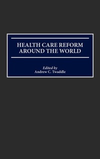 Abbildung von: Health Care Reform Around the World - Praeger Publishers Inc