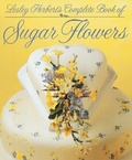Cover: Lesley Herbert's Complete Book of Sugar Flowers - Murdoch Books