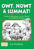Cover: Owt, Nowt and Summat! - Countryside Books