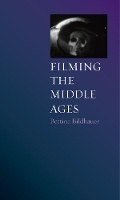 Cover: Filming the Middle Ages - Reaktion Books