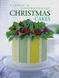 Cover: Classic and Contemporary Christmas Cakes - Murdoch Books