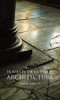 Cover: Travels in the History of Architecture - Reaktion Books