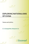 Cover: Exploring Nationalisms of China - Praeger Publishers Inc
