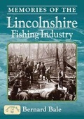 Cover: Memories of the Lincolnshire Fishing Industry - Countryside Books