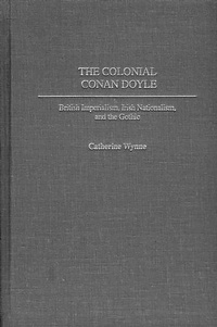 Enlarge image Cover: The Colonial Conan Doyle - Praeger Publishers Inc