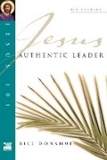 Cover: Jesus 101: Authentic leader - Inter-Varsity Press
