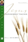 Cover: Jesus 101: Provocative teacher - Inter-Varsity Press
