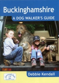 Abbildung von: Buckinghamshire: A Dog Walker's Guide - Countryside Books