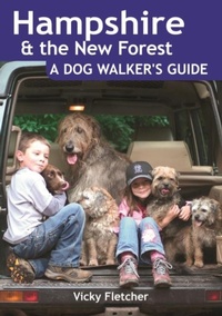 Abbildung von: Hampshire & The New Forest: A Dog Walker's Guide - Countryside Books