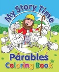 Cover: My Story Time Parables Coloring Book - Candle Books