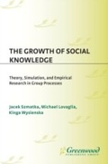 Cover: The Growth of Social Knowledge - Praeger Publishers Inc