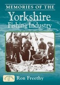 Cover: Memories of the Yorkshire Fishing Industry - Countryside Books