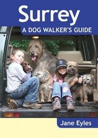 Abbildung von: Surrey - a Dog Walker's Guide - Countryside Books