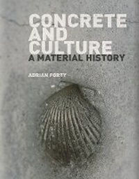 Enlarge image Cover: Concrete and Culture - Reaktion Books