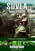 Cover: Suvla: August Offensive - Gallipoli - Pen & Sword Military