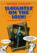Cover: Sloightly on the Sosh! - Countryside Books