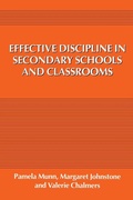 Cover: Effective Discipline in Secondary Schools and Classrooms - SAGE Publications Ltd