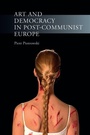 Cover: Art and Democracy in Post-Communist Europe - Reaktion Books