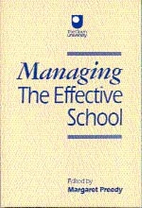 Enlarge image Cover: Managing the Effective School - Paul Chapman Publishing Ltd