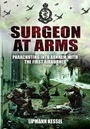 Cover: Surgeon at Arms - Pen & Sword Military
