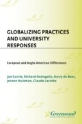 Cover: Globalizing Practices and University Responses - Praeger Publishers Inc