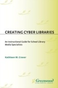 Cover: Creating Cyber Libraries - Libraries Unlimited Inc