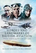 Cover: Heroes and Landmarks of British Military Aviation - Pen & Sword Aviation