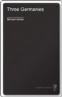 Cover: Three Germanies - Reaktion Books