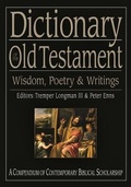 Cover: Dictionary of the Old Testament: Wisdom, Poetry and Writings - Inter-Varsity Press