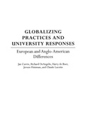 Cover: Globalizing Practices and University Responses - Praeger Publishers Inc