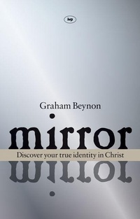 Enlarge image Cover: Mirror, Mirror - Inter-Varsity Press