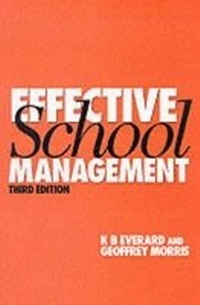 Enlarge image Cover: Effective School Management - Paul Chapman Publishing Ltd