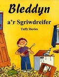 Cover: Bleddyn a'r Sgriwdreifer - Cyhoeddiadau'r Gair