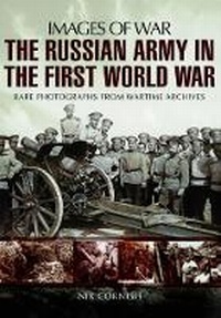 Enlarge image Cover: Russian Army in the First World War - Pen & Sword Military