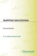 Cover: Mapping Macedonia - Praeger Publishers Inc