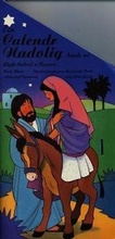 Cover: Ein Calendr Nadolig Bach Ni - Llyfr Llabed a Llusern - Cyhoeddiadau'r Gair
