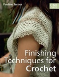 Cover: Finishing Techniques for Crochet - COLLINS & BROWN