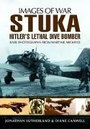 Cover: Stuka: Hitler's Lethal Dive Bomber (Images of War Series) - Pen & Sword Aviation