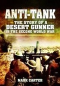 Cover: Anti Tank: The Story of a Desert Gunner in the Second World War - Pen & Sword Military