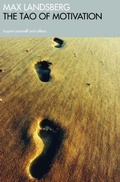 Cover: The Tao of Motivation - Profile Books Ltd