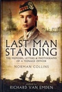 Cover: Last Man Standing: The Memoirs, Letters and Photographs of a Teenage Officer - Pen & Sword Military