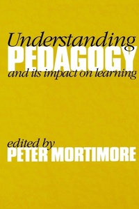 Enlarge image Cover: Understanding Pedagogy - SAGE Publications Ltd