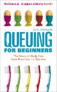 Enlarge image Cover: Queuing for Beginners - Profile Books Ltd