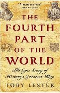 Enlarge image Cover: The Fourth Part of the World - Profile Books Ltd