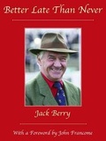 Cover: Better Late Than Never - Ashgrove Publishing Ltd