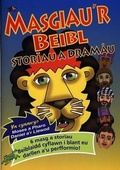 Cover: Masgiau'r Beibl - Storiau a Dramau - Cyhoeddiadau'r Gair