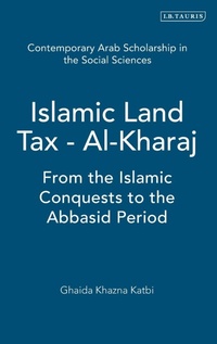 Abbildung von: Islamic Land Tax - Al-Kharaj - I.B. Tauris