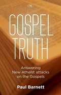 Cover: Gospel Truth - Inter-Varsity Press