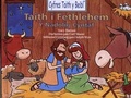 Cover: Cyfres Taith y Beibl: Taith i Fethlehem - Y Nadolig Cyntaf - Cyhoeddiadau'r Gair